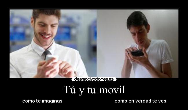 Tú y tu movil -