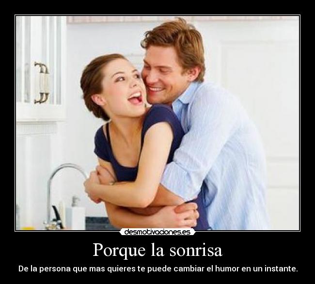 Porque la sonrisa -