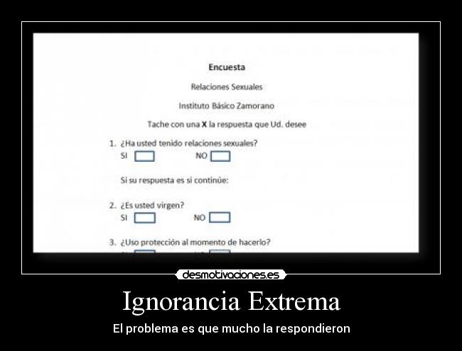 Ignorancia Extrema -
