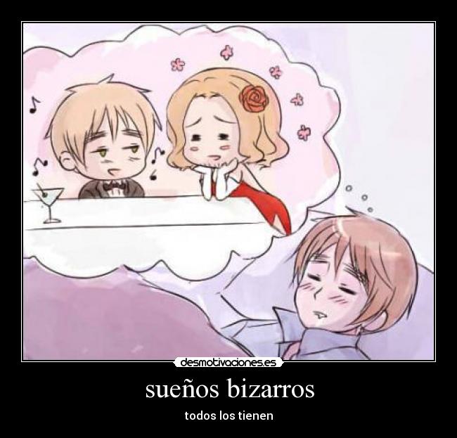 sueños bizarros - todos los tienen