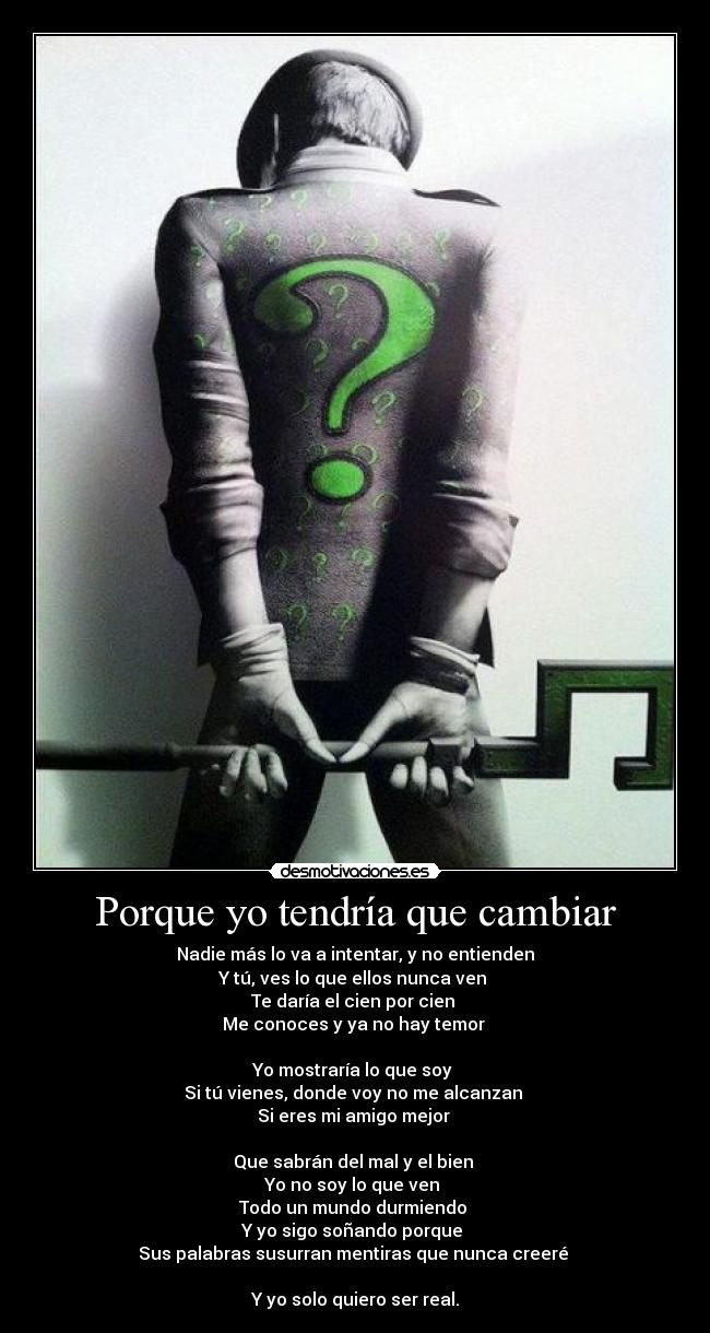 Porque yo tendría que cambiar - 