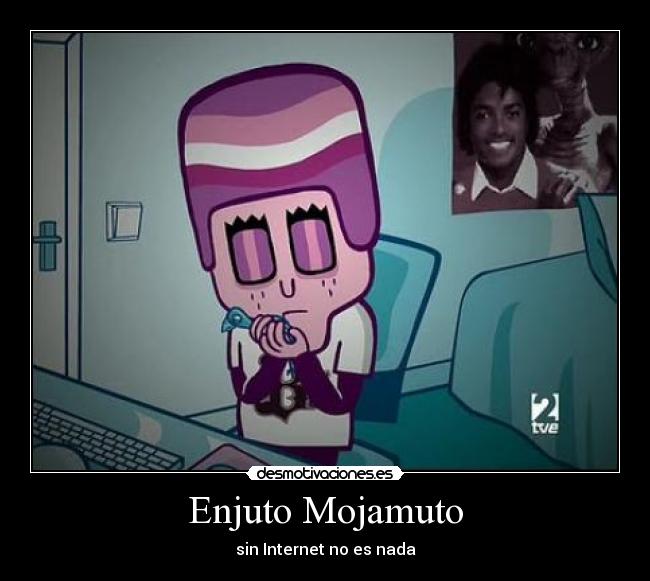 Enjuto Mojamuto - 