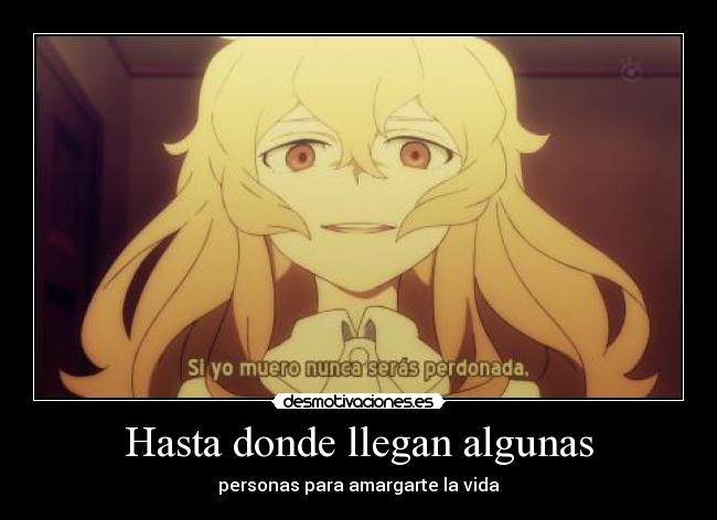 Hasta donde llegan algunas -