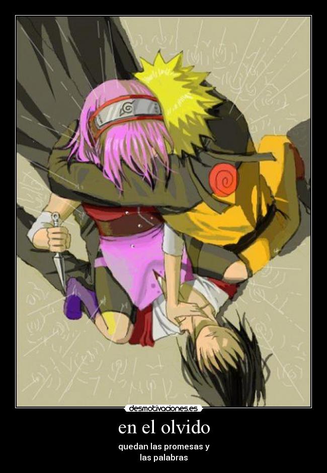 carteles sakura por favor mates amas gracias naruto olvido desmotivaciones
