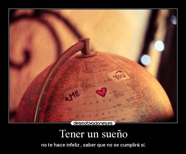 Tener un sueño -