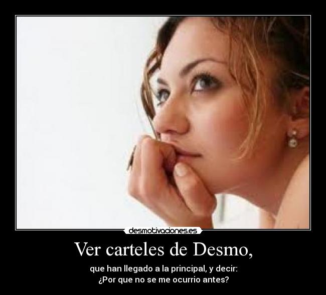 Ver carteles de Desmo, -