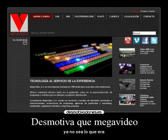 Desmotiva que megavideo - ya no sea lo que era