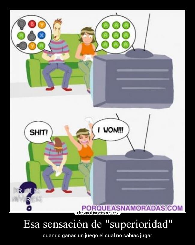 Esa sensación de superioridad -