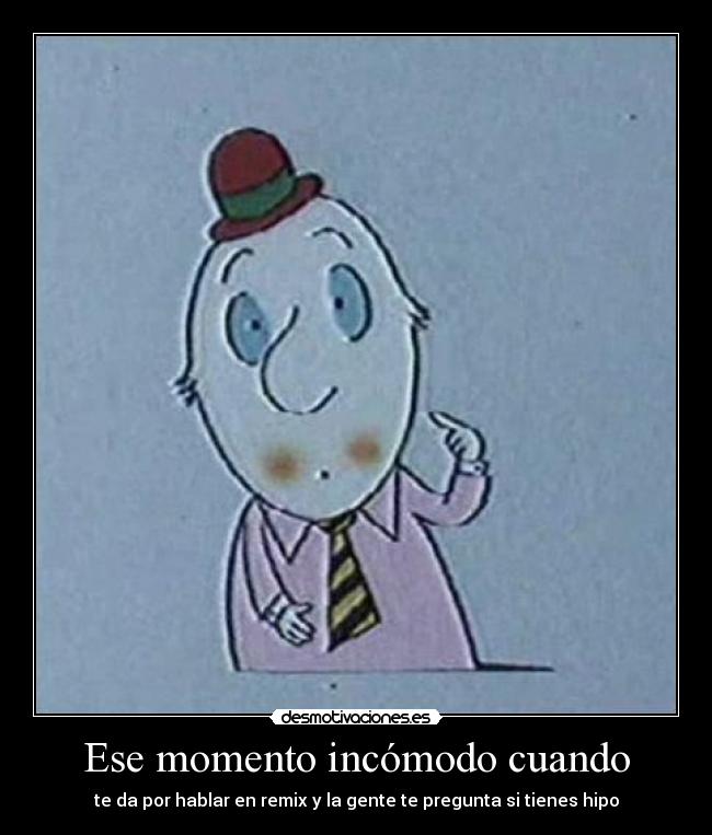 carteles haaa blarr eeenn mihixx desmotivaciones