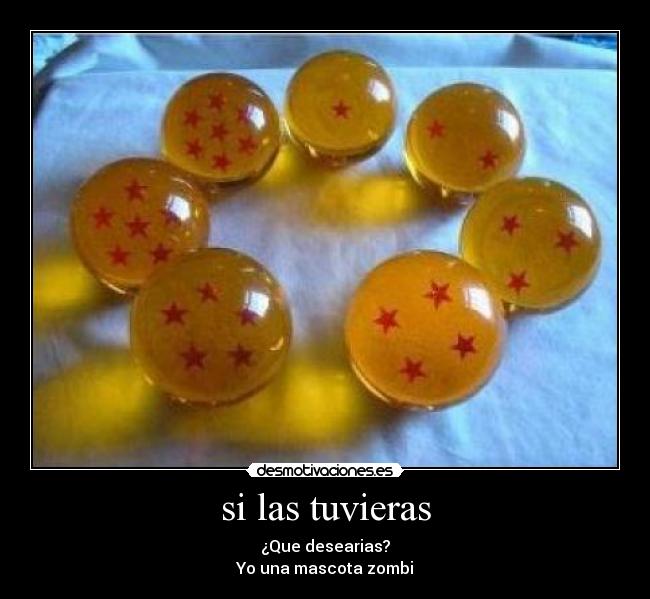 si las tuvieras -