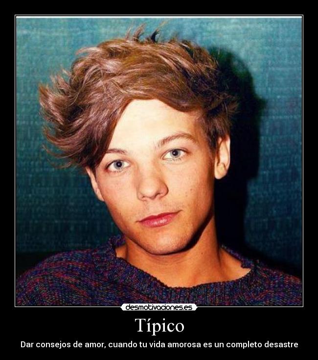 Típico - Dar consejos de amor, cuando tu vida amorosa es un completo desastre
