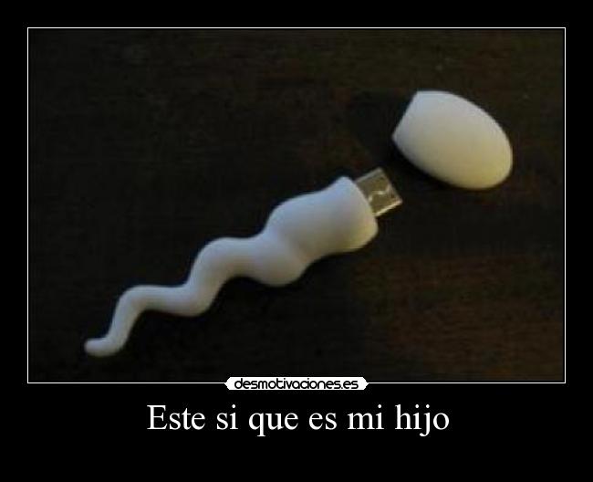 Este si que es mi hijo -