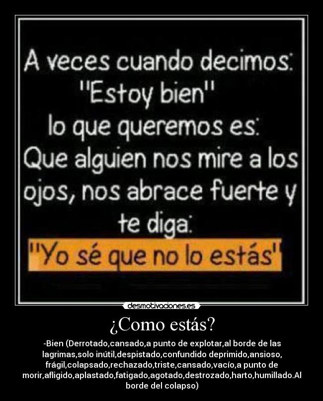 ¿Como estás? -