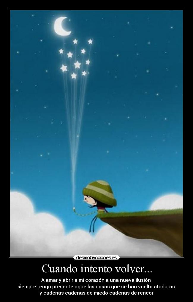 Cuando intento volver... -