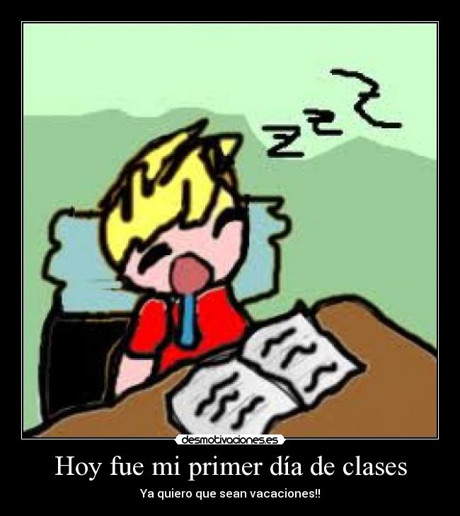 Hoy fue mi primer día de clases - 