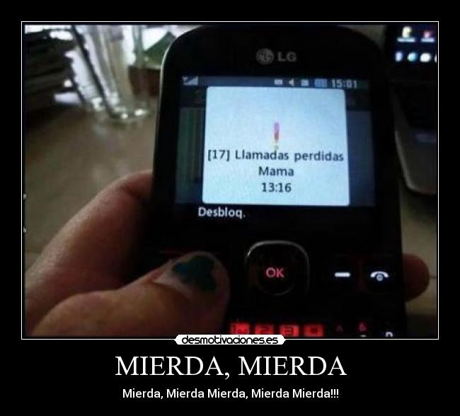MIERDA, MIERDA - Mierda, Mierda Mierda, Mierda Mierda!!!