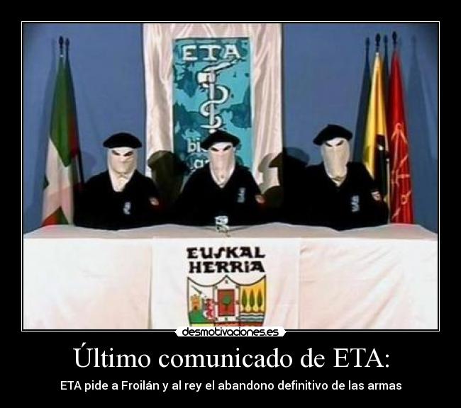 Último comunicado de ETA: - 