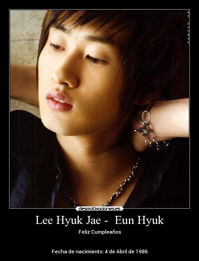 Lee Hyuk Jae - Eun Hyuk -