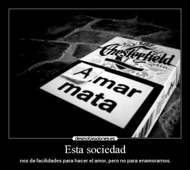 Esta sociedad - 