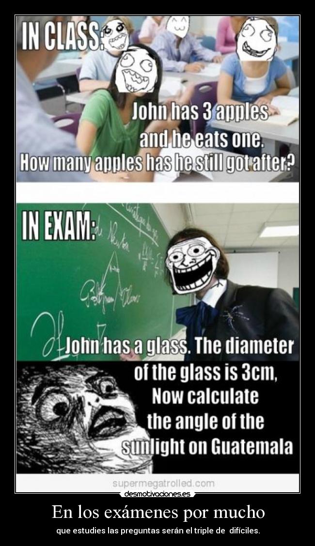 En los exámenes por mucho - 