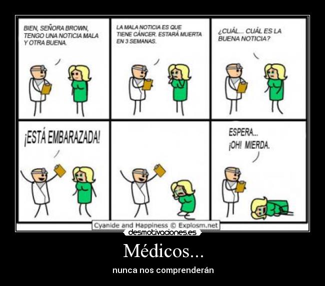 Médicos... -