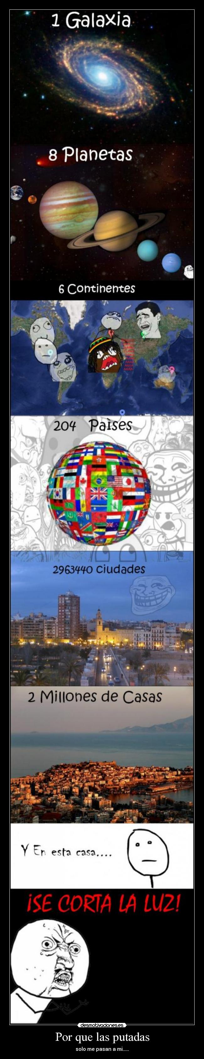 Por que las putadas - solo me pasan a mi.....