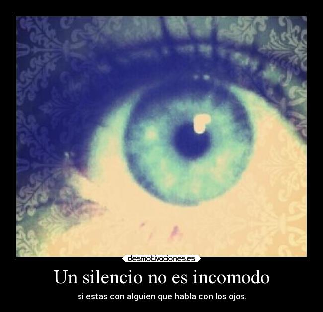 Un silencio no es incomodo - 