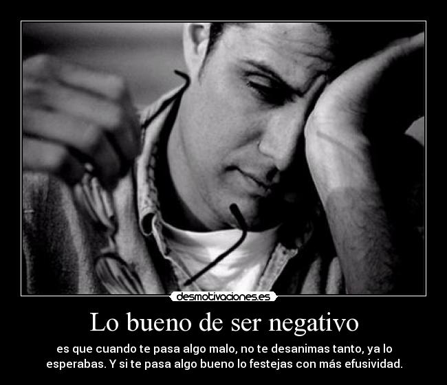 Lo bueno de ser negativo - 