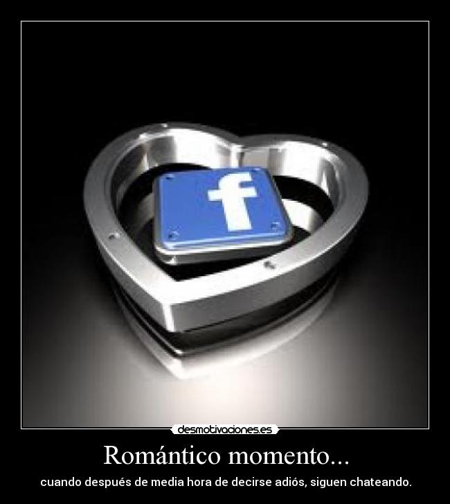 Romántico momento... -