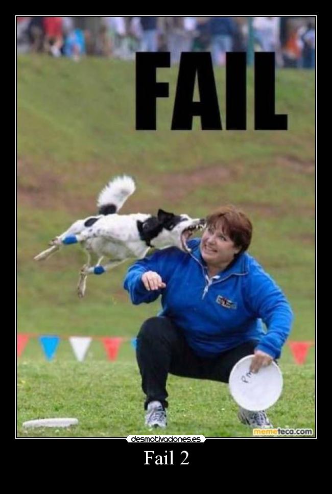 Fail 2 -