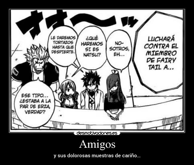 Amigos - y sus dolorosas muestras de cariño...