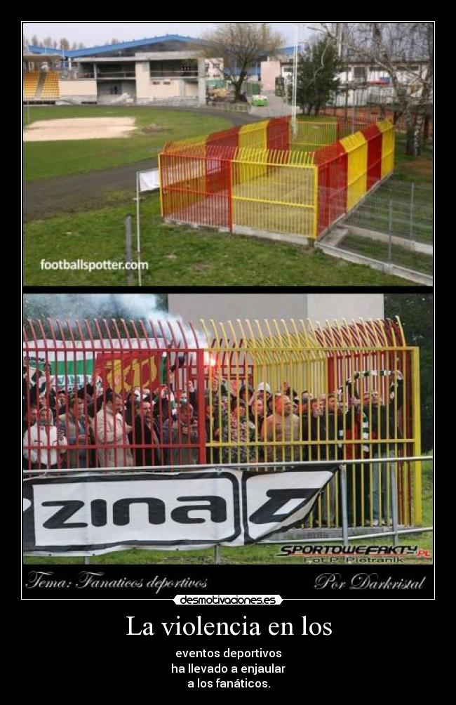carteles violencia deportiva intruders darkristal crazyclub desmotivaciones