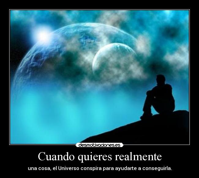 Cuando quieres realmente - 