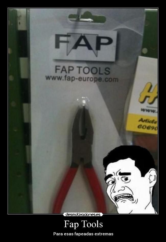 Fap Tools - Para esas fapeadas extremas