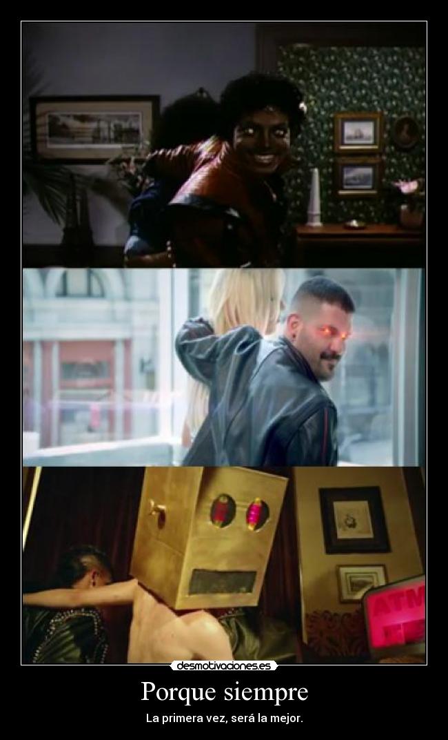 Porque siempre - La primera vez, será la mejor.
