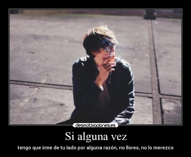 Si alguna vez -