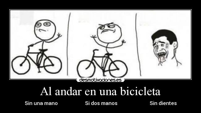 Al andar en una bicicleta - 