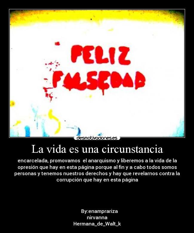 La vida es una circunstancia -