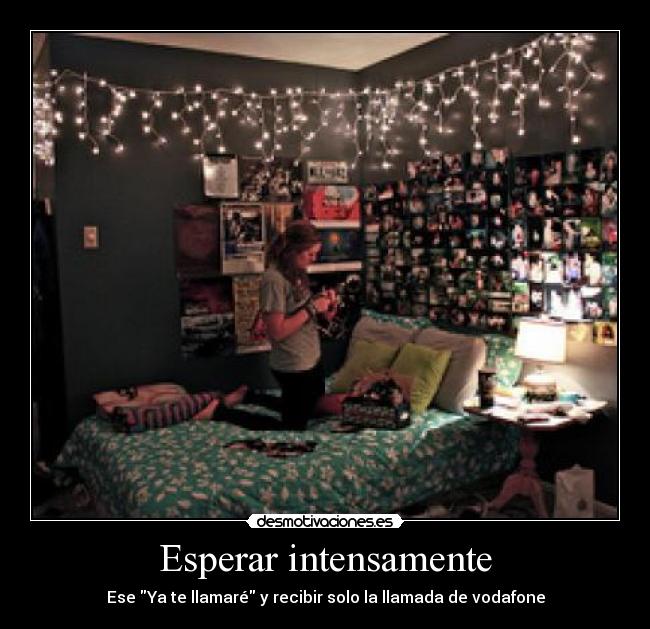 Esperar intensamente -