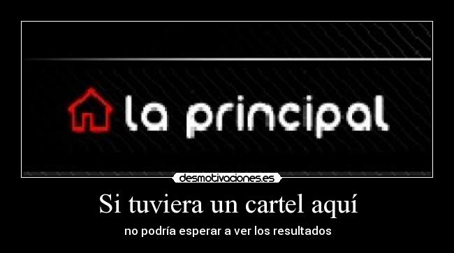 carteles principal desmotivaciones desmotivaciones