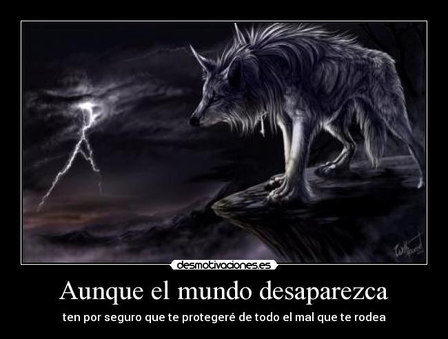 Aunque el mundo desaparezca -