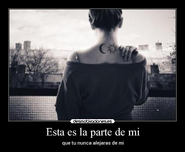 Esta es la parte de mi -