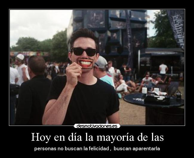 Hoy en día la mayoría de las - 