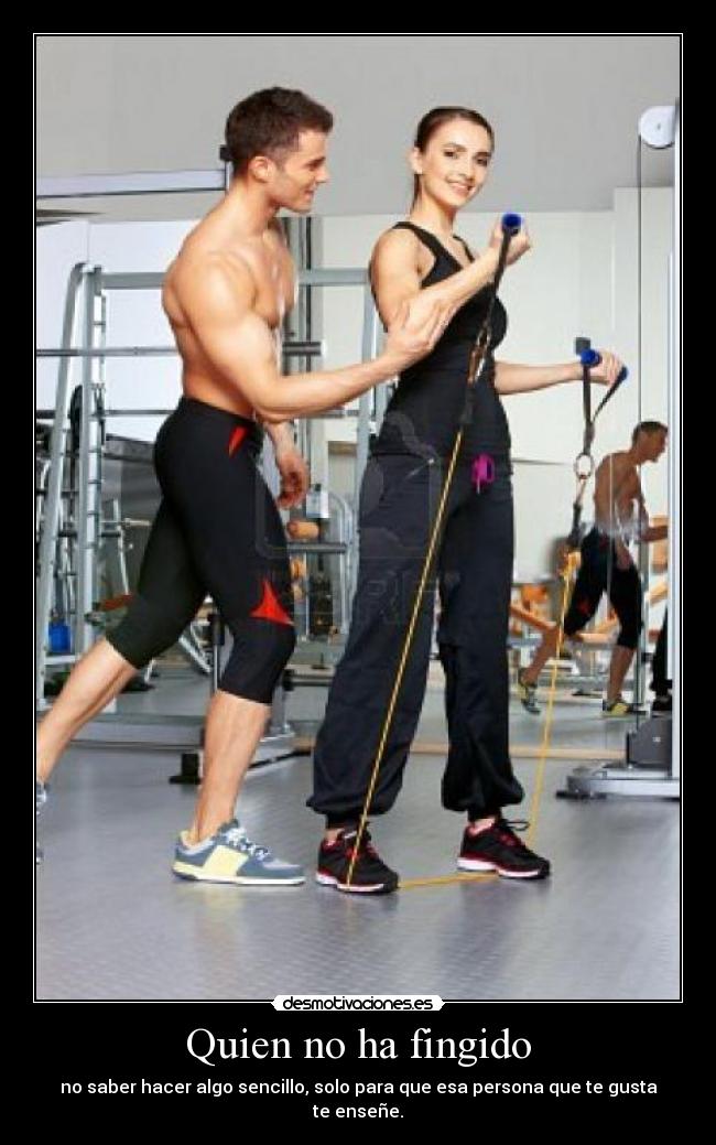 Quien no ha fingido -