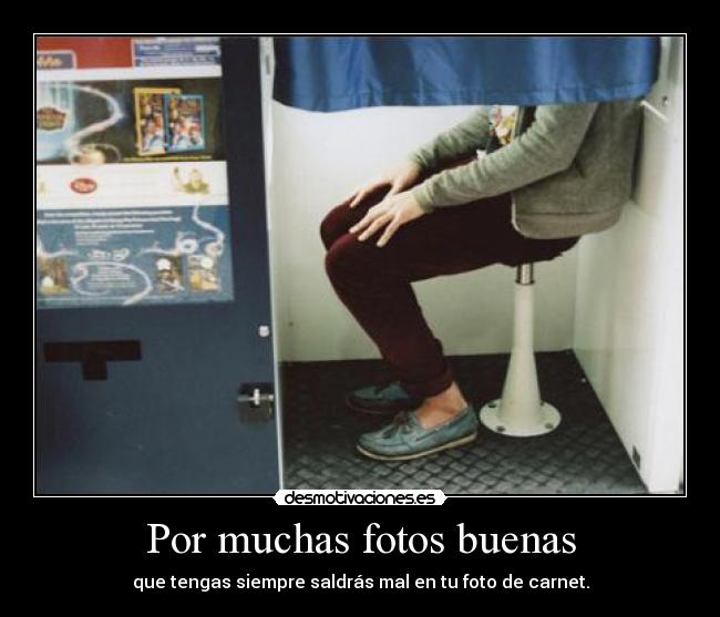 Por muchas fotos buenas - 