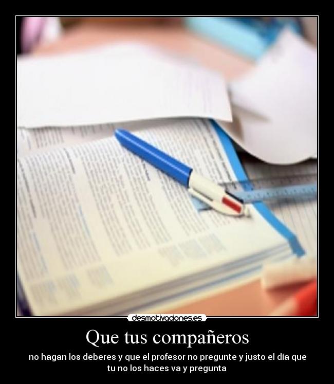 Que tus compañeros -