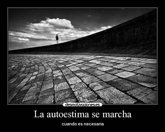 La autoestima se marcha -
