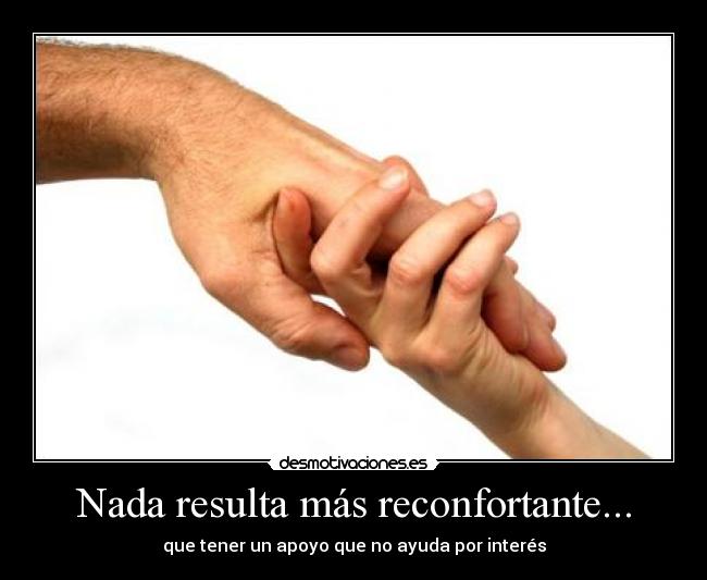 Nada resulta más reconfortante... - 