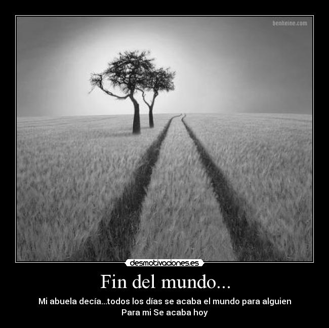 Fin del mundo... - 