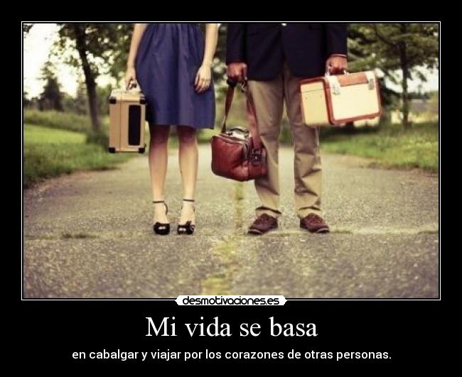 Mi vida se basa - 